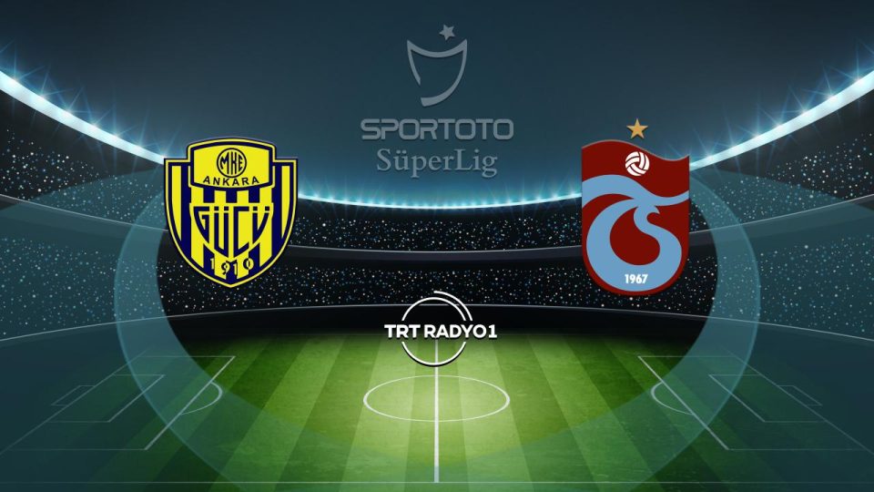 MKE Ankaragücü Trabzonspor’u ağırlayacak